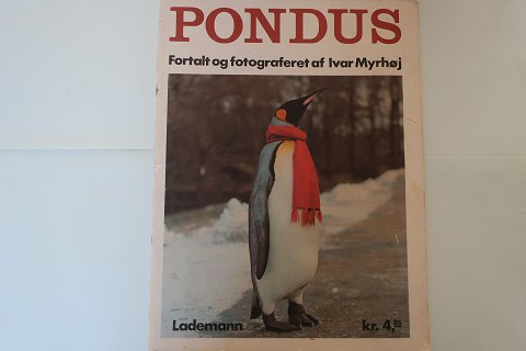 Pondus
Fortalt og fotograferet af Ivar Myrhøj
Forlag: Lademann
1971