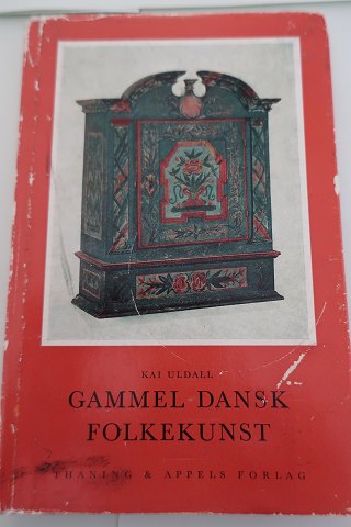 Gammel dansk folkekunst
Af Kai Uldall
Thanning & Appels Forlag
1967
Sideantal: 106
In gutem Stande