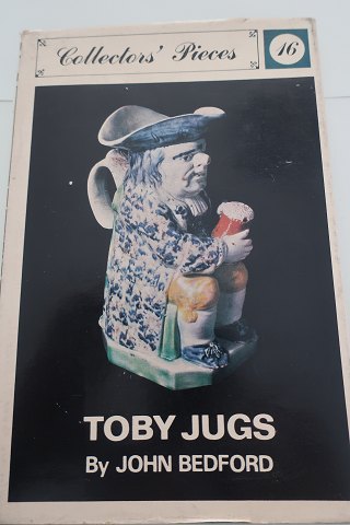 Toby Jugs
Af John Bedford
Colllectors Pieces nr.: 16
Cassell - London
Sideantal: 1968
Sideantal: 64
In gutem Stande