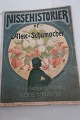 Nissehistorier 
Af Alex Schumacher
Omslagstegning af Louis Moe
J. L. Lybeckers Forlag
Musikbilag af N. Kannewroff
1912
Sideantal: 45
In gutem Stande