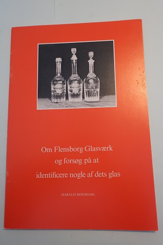 Om Flensborg Glasværk og forsøg på at identificere nogle af dets glas
Udgivet af Museumsrådet for Sønderjyllands Amt ved Inge Adriansen og Steen W. 
Andersen
1988
Sideantal: 108
In a good condition