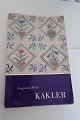 Kakler
By Dingeman Korf
1962
Forlag: C. A. Reitzels Forlag
Originaltitel.: Tegels (Please see the photoes 
for more info)
Hæftet
In a good condition