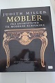 Møbler (furnitures - from antique to modern classic)
Fra antikviteter toil moderne klassikere
Af Judith Miller
Forord af Anders Fredsted
Udgivet af Forlagt Aschehoug
2007
1.  udgave, 1. oplag
Sideantal: 560
In a very good condition