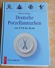 Antikkram präsentiert: Deutsche Porzellanmarken von 1710 auf German. Professionelles Handbuch in gutem Zustand, ...